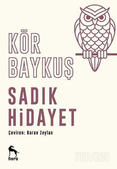 Kör Baykuş - Nora Kitap
