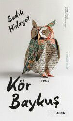 Kör Baykuş - Alfa Yayınları