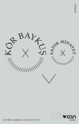 Kör Baykuş - Can Yayınları