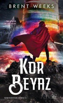 Kor Beyaz / Işıkyaratan Serisi 5. Kitap - 1
