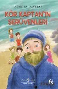 Kör Kaptan'ın Serüvenleri - İş Bankası Yayınları