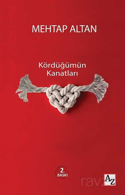 Kördüğümün Kanatları - Az Kitap