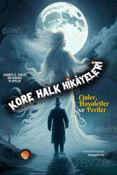 Kore Halk Hikayeleri - Lotus Yayınevi