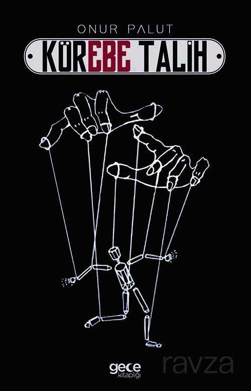 Körebe Talih - Gece Kitaplığı