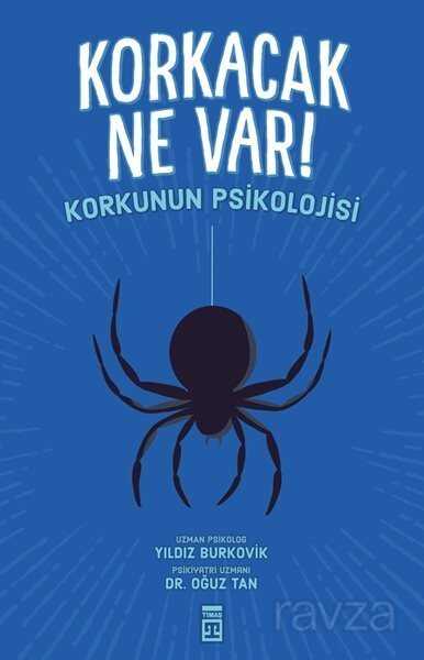 Korkacak Ne Var! - Timaş Yayınları