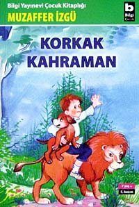 Korkak Kahraman - 1