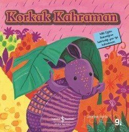 Korkak Kahraman / İlk Okuma Kitaplarım (Dik Yazı) - 1