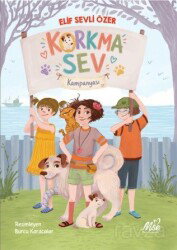 Korkma Sev Kampanyası - Masal Seramik Evi