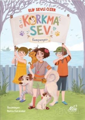 Korkma Sev Kampanyası - 1