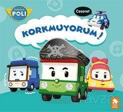 Korkmuyorum! / Robocar Poli - 1