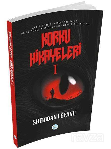 Korku Hikayeleri 1 - Maviçatı Yayınları
