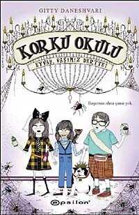 Korku Okulu 2: Eyvah Başımız Dertte! - Epsilon Yayınları