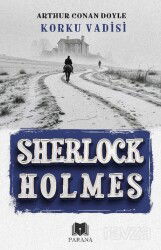 Korku Vadisi / Sherlock Holmes - Parana Yayınları