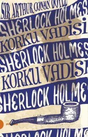 Korku Vadisi 8 / Sherlock Holmes - Portakal Kitap