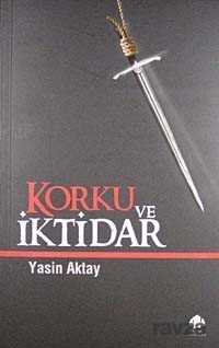 Korku Ve İktidar - Pınar Yayınları