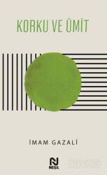 Korku ve Ümit - Nesil Yayınları