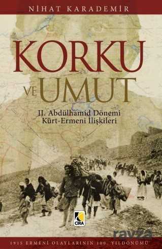 Korku ve Umut - Çıra Yayınları