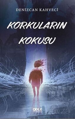 Korkuların Kokusu - 1