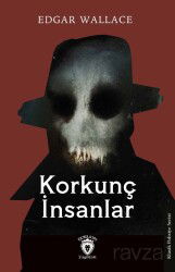 Korkunç İnsanlar - Dorlion Yayınevi