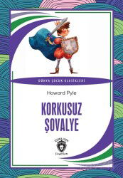 Korkusuz Şovalye - Dorlion Yayınevi