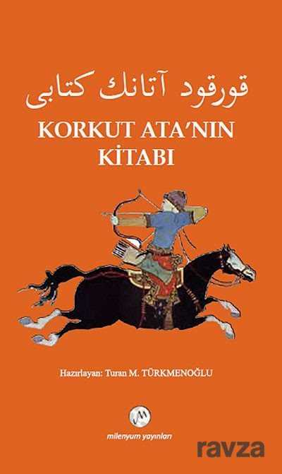 Korkut Ata'nın Kitabı - Milenyum Yayınları