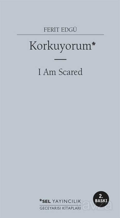 Korkuyorum / I Am Scared - Sel Yayınları