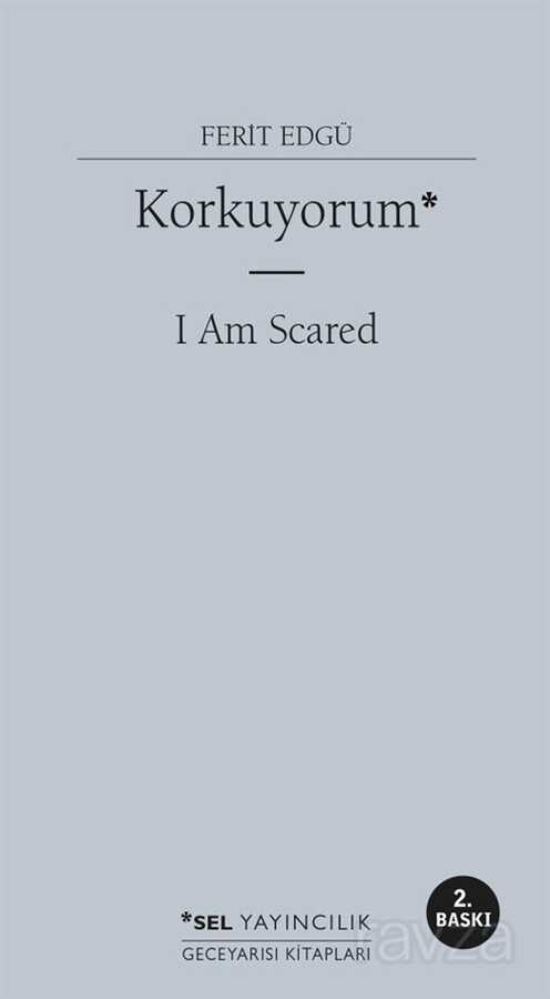 Korkuyorum / I Am Scared - 1