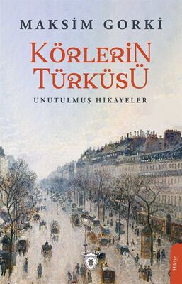 Körlerin Türküsü - 1