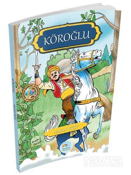 Köroğlu - Maviçatı Yayınları