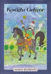 Köroğlu Geliyor - Parıltı Yayıncılık