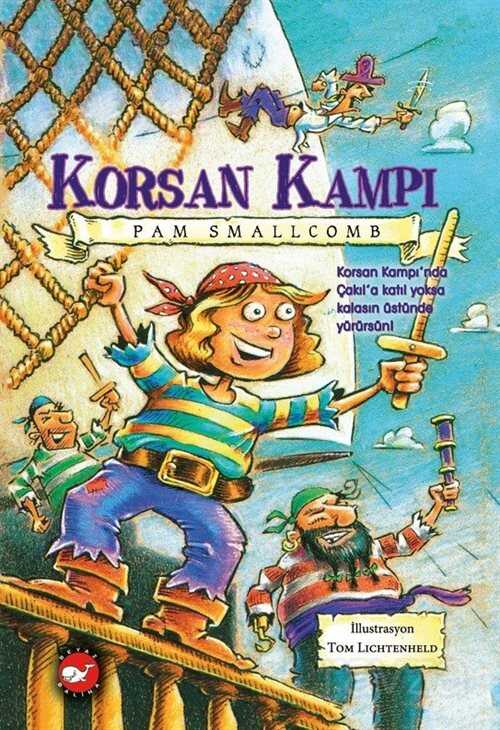 Korsan Kampı - Beyaz Balina Yayınları