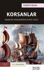 Korsanlar: Modern Ekonominin Öteki Yüzü - Runik Kitap