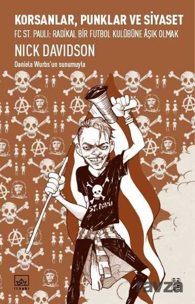 Korsanlar, Punklar ve Siyaset - İthaki Yayınları