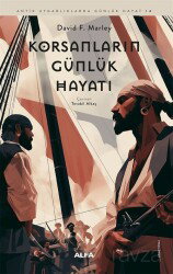 Korsanların Günlük Hayatı - Alfa Yayınları