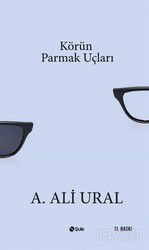 Körün Parmak Uçları - Şule Yayınları