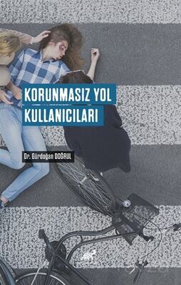 Korunmasız Yol Kullanıcıları - 1