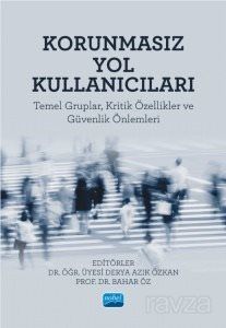 Korunmasız Yol Kullanıcıları - 1