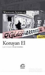 Koruyan El - İletişim Yayınları