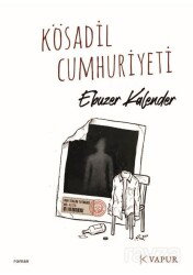 Kösadil Cumhuriyeti - Vapur Yayınları