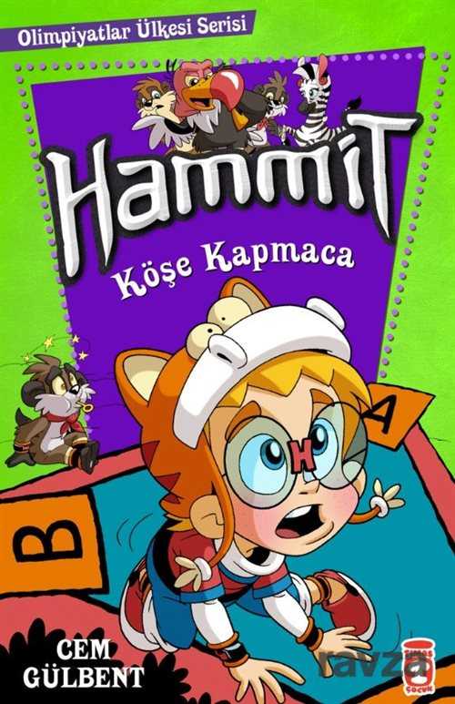 Hammit 12. Kitap Köşe Kapmaca - Timaş Çocuk Yayınları