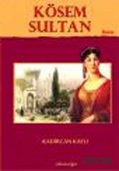Kösem Sultan - Salkımsöğüt Yayınları