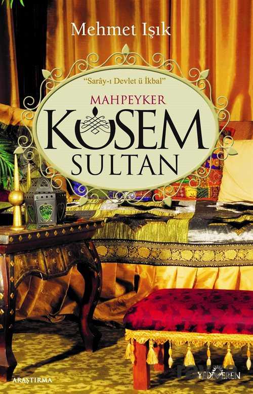 Kösem Sultan - Yediveren Yayınları