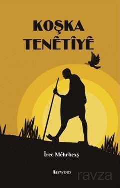 Koşka Tenêtîye - 1