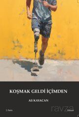 Koşmak Geldi İçimden / Kısa Roman - 1
