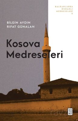 Kosova Medreseleri - 1