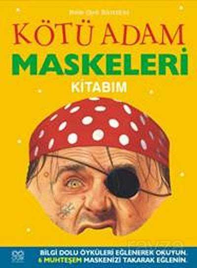 Kötü Adam Maskeleri Kitabım - 1