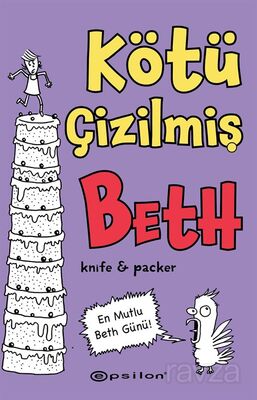 Kötü Çizilmiş Beth 3 / En Mutlu Beth Günü! - 1