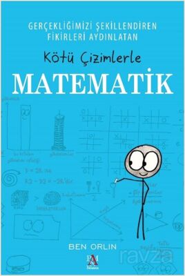 Kötü Çizimlerle Matematik - 1