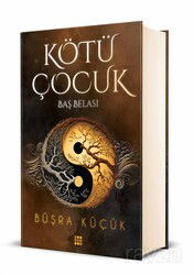 Kötü Çocuk 2 / Baş Belası (Ciltli) - Dokuz Yayınları (Konya)