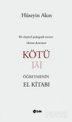 Kötü Öğretmenin El Kitabi - Şule Yayınları